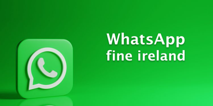 WhatsApp is penalized, European Union privacy rules