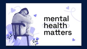  Mental Health Matters, Well-being 