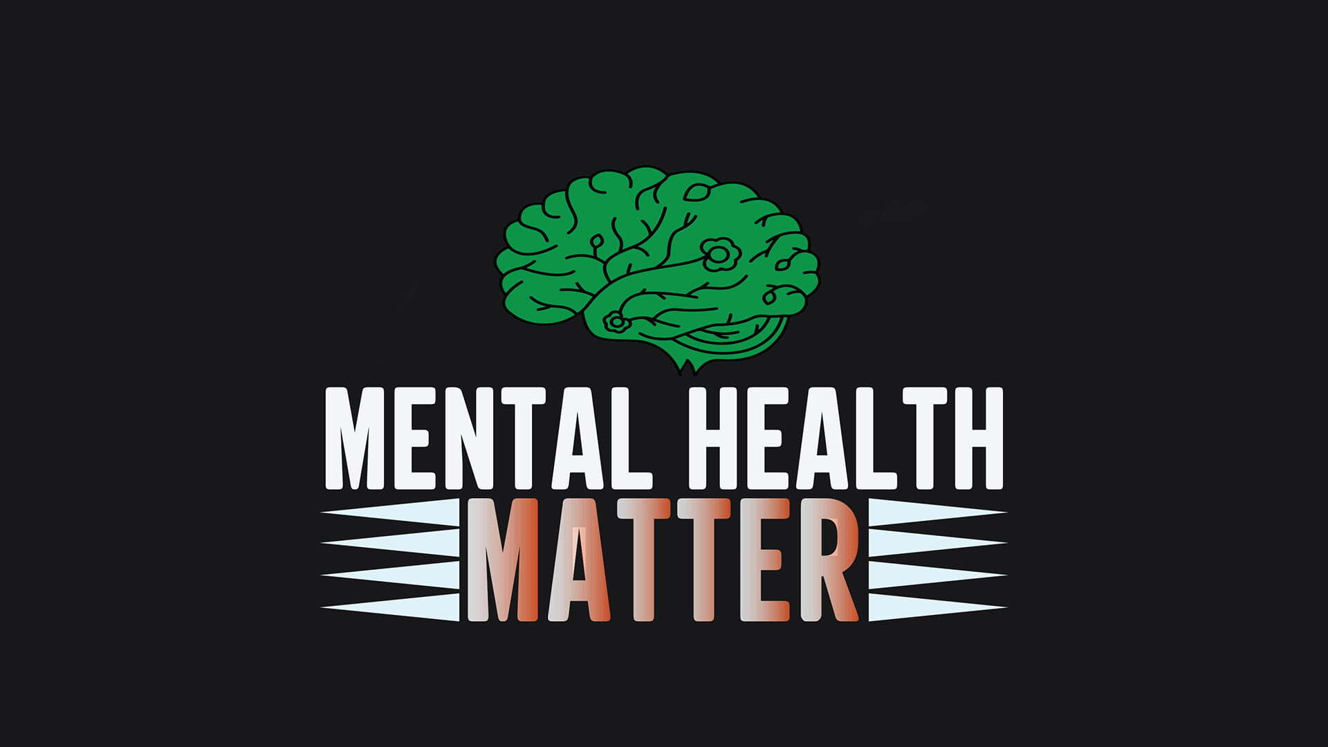 Mental Health Matters, Well-being