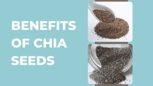 Nutritional value of chia seed, chia seeds for skin, edible seeds, nutritional value chia, health first